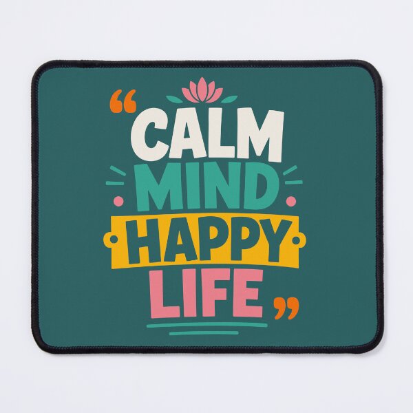 Item preview, Calm Mind Happy Life designed and sold by rejowan-arts.