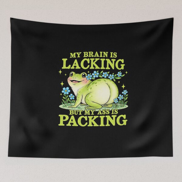 Item preview, My Brain Is Lacking But My Ass Is Packing designed and sold by BancaJone.