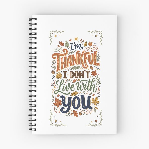 Item preview, I'm Thankful I Don't Live With You designed and sold by FitEnvy.