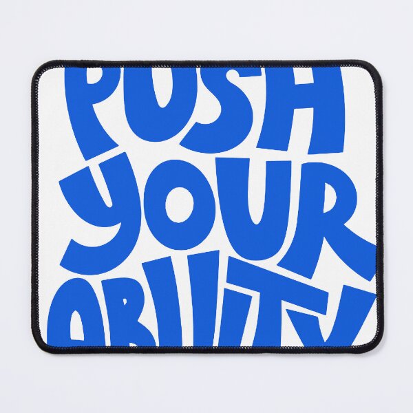 Item preview, Push Your Ability designed and sold by andry01.