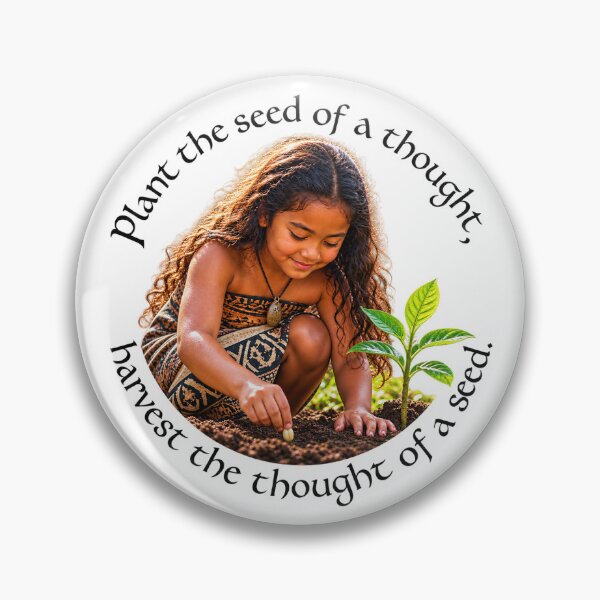 Item preview, Polynesian Wisdom Proverb - Plant the seed of a thought | Pacific Art designed and sold by ShakaLife.org.