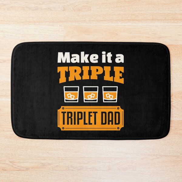 Item preview, Make It a Triple Triplet Dad designed and sold by jaygo.