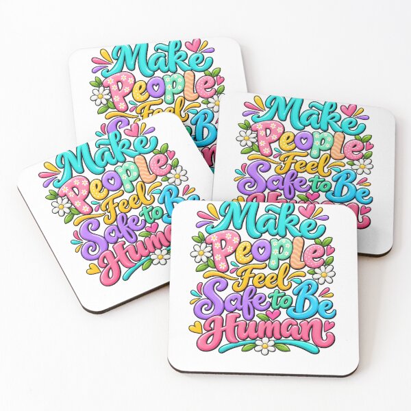 Item preview, Make People Feel Safe to Be Human designed and sold by OB-Store.