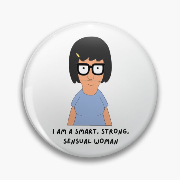 Artikelvorschau, Tina Belcher – Ich bin eine starke, kluge, sinnliche Frau entworfen und verkauft von fifisu.