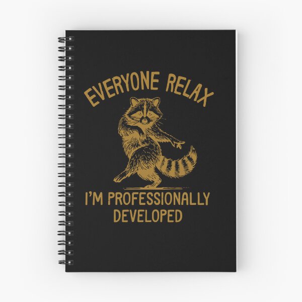 Item preview, Everyone Relax I'm Professionally Developed Funny Raccoon designed and sold by Designart68.