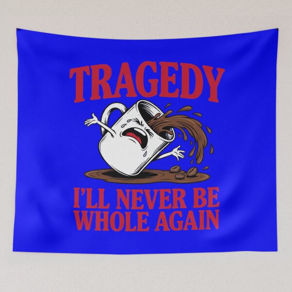 Item preview, Funny Humor TRAGEDY I’LL NEVER BE WHOLE AGAIN Art Design designed and sold by fantasticdesign.