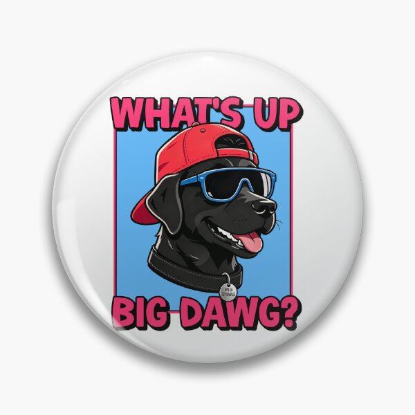 Item preview, What's up big dawg black labrador 90's meme designed and sold by Captain-Jackson.