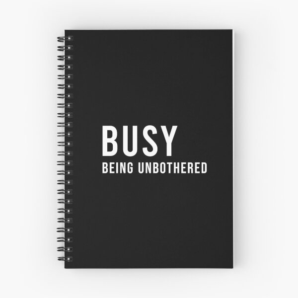 Item preview, BUSY BEING UNBOTHERED, Unique designed and sold by villacreativa.