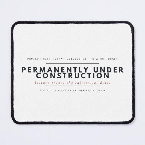 Item preview, Permanently Under Construction Architect Minimalist Typography designed and sold by wildsilencee.