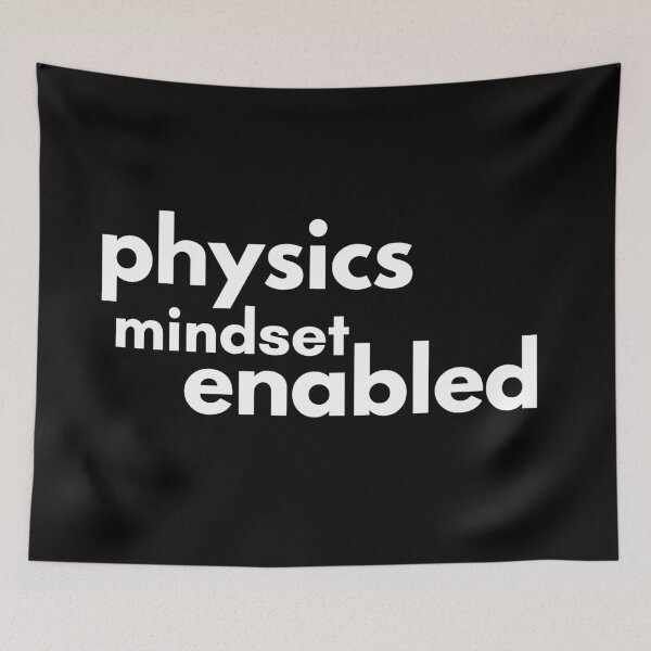Item preview, Physics Mindset Enabled. designed and sold by MPC-Mince-Pies.