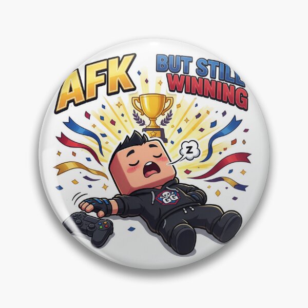 Item preview, AFK But Still Winning – Funny Gamer Gaming Design designed and sold by DVerse Studio.