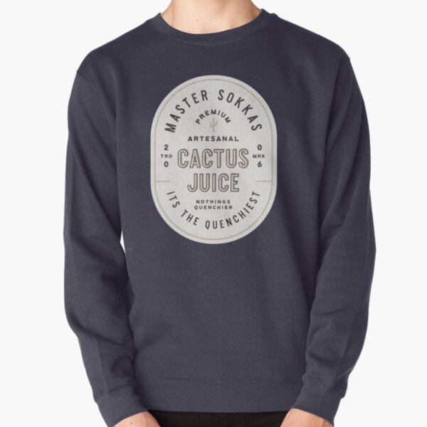 Cactus Juice Pullover Sweatshirt