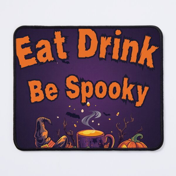Item preview, eat drink be spooky halloween foodie designed and sold by simonrice14.
