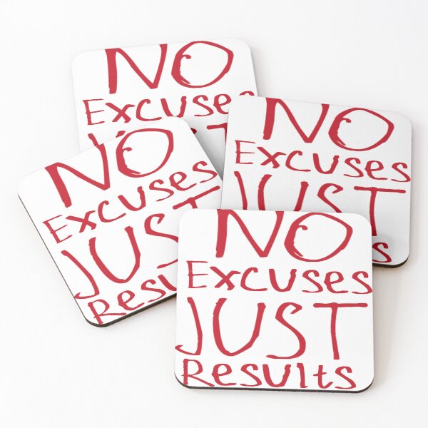 Item preview, No Excuses Just Results designed and sold by kinpirks.