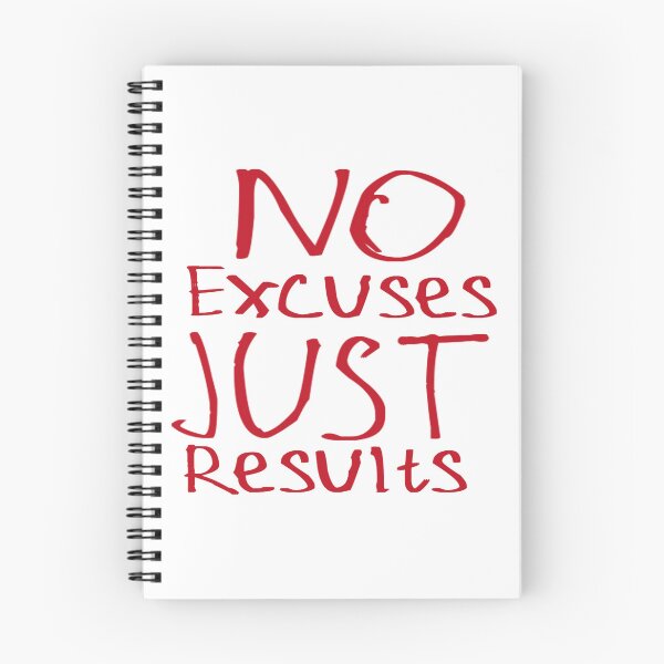 Item preview, No Excuses Just Results designed and sold by kinpirks.