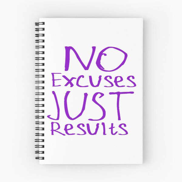 Item preview, No Excuses Just Results designed and sold by kinpirks.