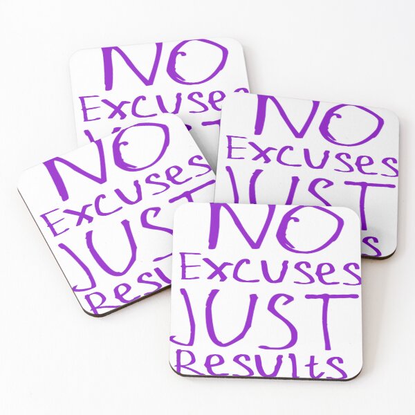 Item preview, No Excuses Just Results designed and sold by kinpirks.