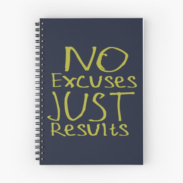 Item preview, No Excuses Just Results designed and sold by kinpirks.