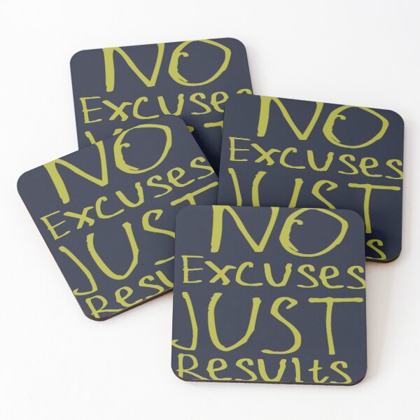 Item preview, No Excuses Just Results designed and sold by kinpirks.
