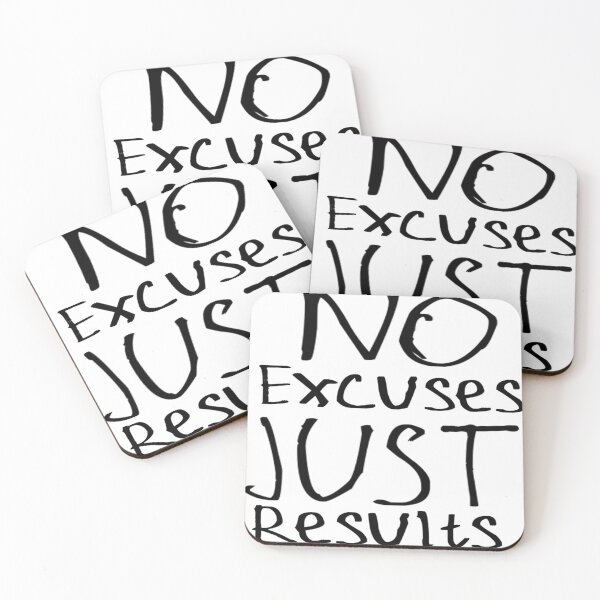 Item preview, No Excuses Just Results designed and sold by kinpirks.