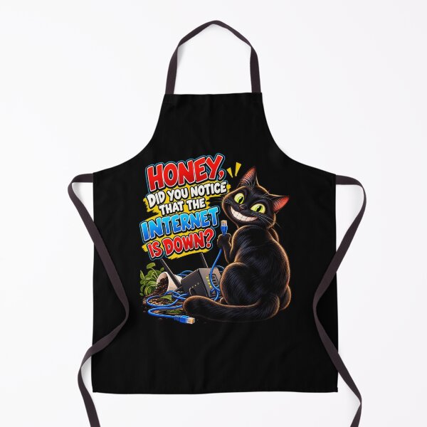 Item preview, Honey, Did You Notice That the Internet Is Down? designed and sold by signshirtz.