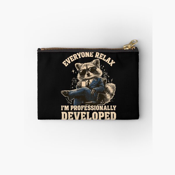 Item preview, Everyone Relax I'm Professionally Developed designed and sold by DyzioSupply.
