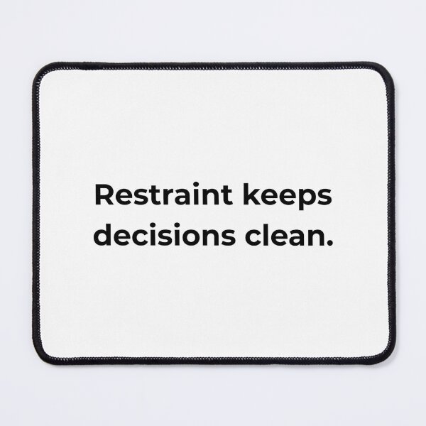 Item preview, Restraint keeps decisions clean. designed and sold by MPSTUDIOPL.