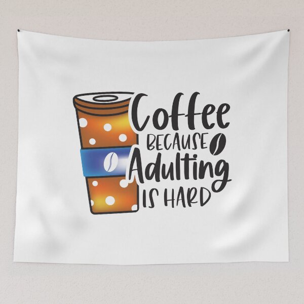 Item preview, Coffee Because Adulting Is Seriously Hard designed and sold by CleanDecor.
