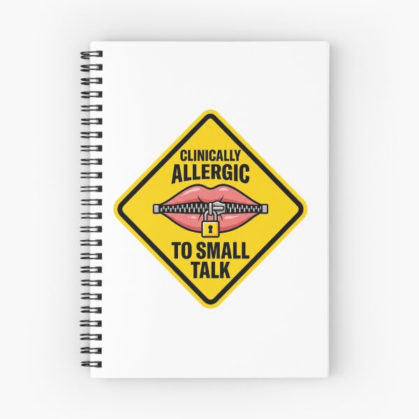 Item preview, Clinically Allergic To Small Talk Warning Sign Introvert Sarcasm Quote designed and sold by raedattia.