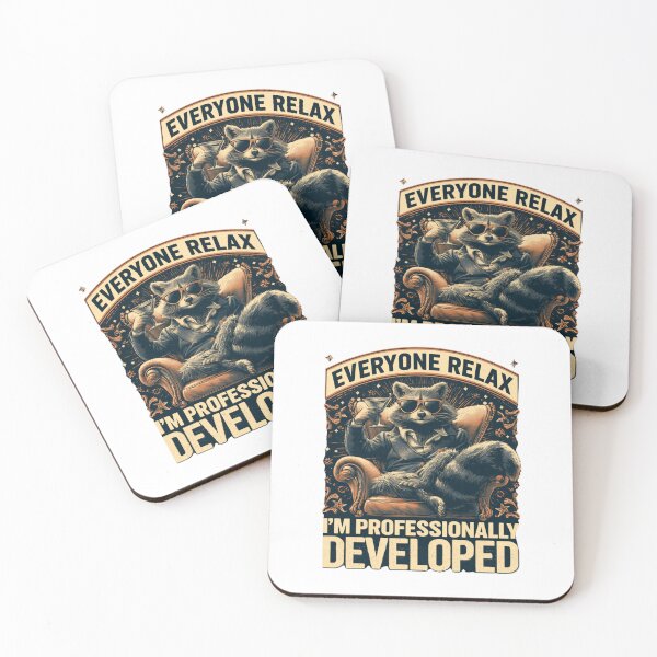 Item preview, Everyone Relax I'm Professionally Developed designed and sold by DyzioSupply.
