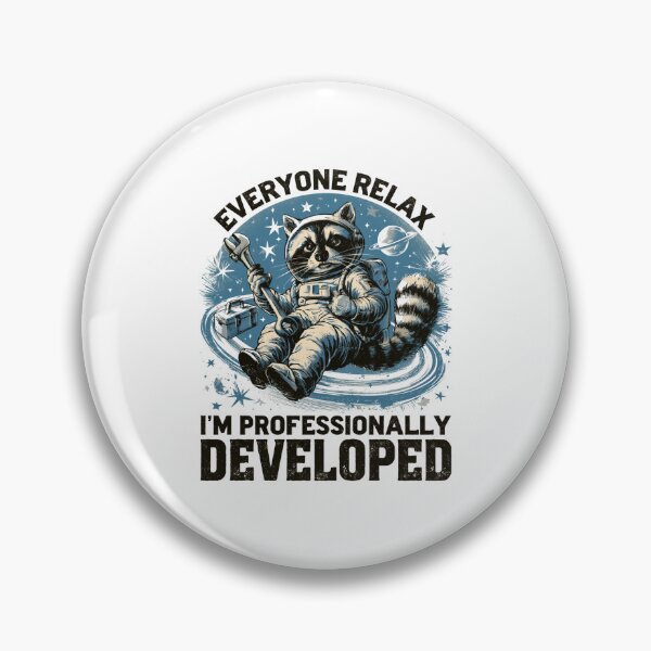 Item preview, Everyone Relax I'm Professionally Developed designed and sold by DyzioSupply.