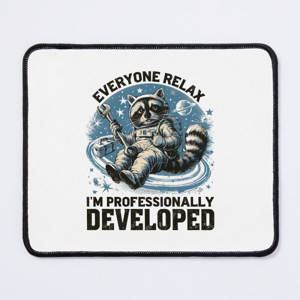 Item preview, Everyone Relax I'm Professionally Developed designed and sold by DyzioSupply.