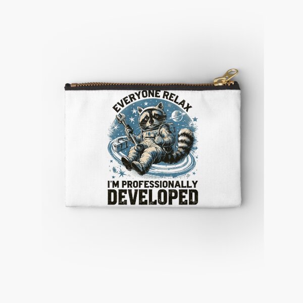 Item preview, Everyone Relax I'm Professionally Developed designed and sold by DyzioSupply.
