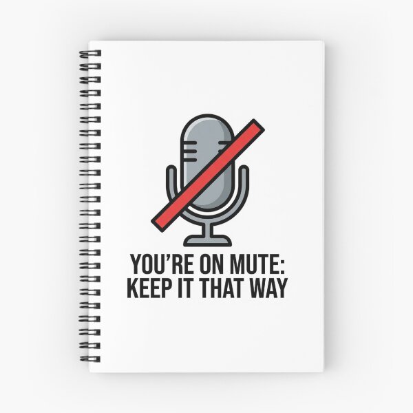 Item preview, Youre On Mute Keep It That Way Sarcastic Work From Home Zoom Meeting Humor designed and sold by raedattia.