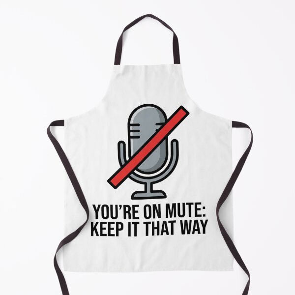 Item preview, Youre On Mute Keep It That Way Sarcastic Work From Home Zoom Meeting Humor designed and sold by raedattia.