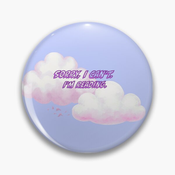 Item preview, Sorry, I Can't. I'm Reading. designed and sold by BubbaDecals.