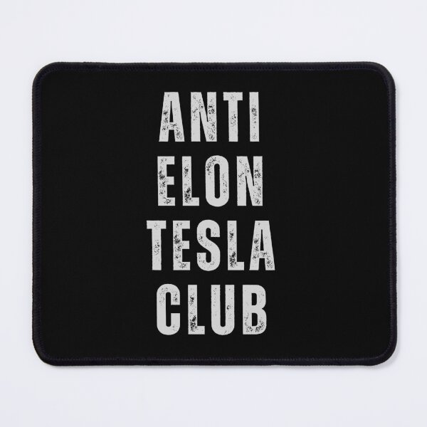 Item preview, Anti Elon Tesla Club designed and sold by CapriCreatives.