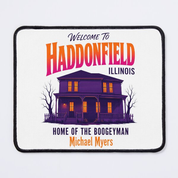 Item preview, Welcome To Haddonfield Home Of The Bogeyman Horror Town designed and sold by davereynold.