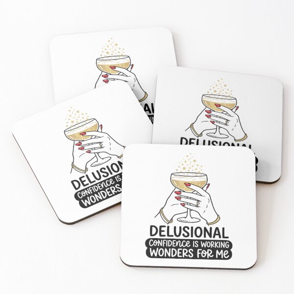 Item preview, Delusional Confidence Is Working Wonders For Me Champagne Toast Girl Boss Humor designed and sold by raedattia.