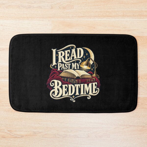 Item preview, I Read Past My Bedtime designed and sold by Good Mood Foundry.