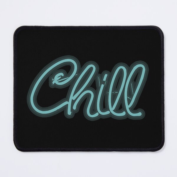 Item preview, Chill Neon Sign designed and sold by AnAzArt.