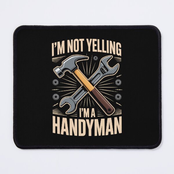 Item preview, Im Not Yelling Im A Handyman – Funny Tools Workshop Art designed and sold by jkrphoto.