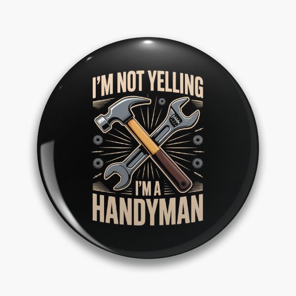 Item preview, Im Not Yelling Im A Handyman – Funny Tools Workshop Art designed and sold by jkrphoto.