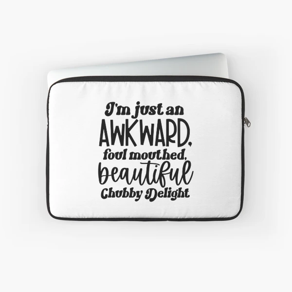I'm Just An Awkward — Laptop Sleeve by BiMood