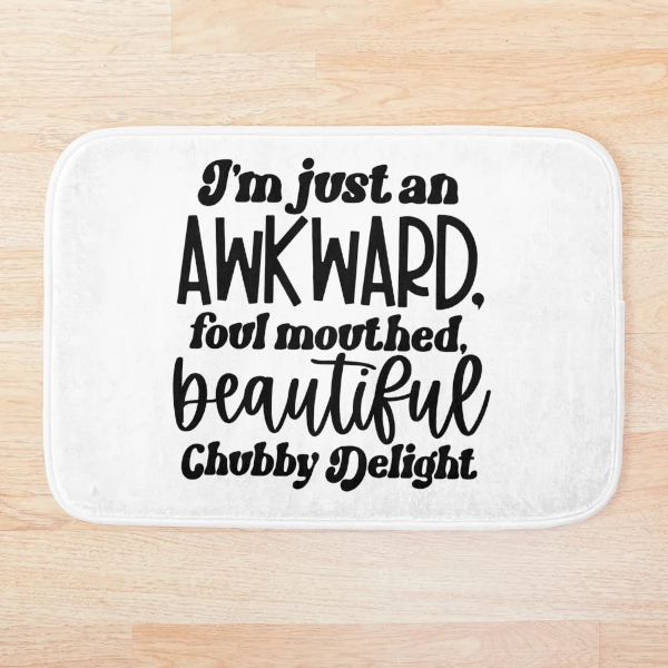 I'm Just An Awkward — Bath Mat by BiMood