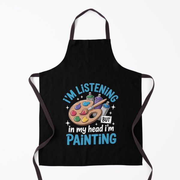 Item preview, I'm listening but in my head I'm painting designed and sold by jkrphoto.