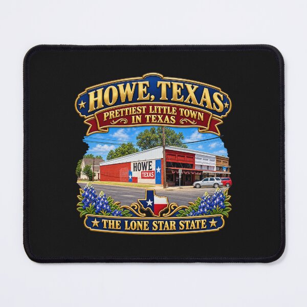 Item preview, Howe, Texas - Prettiest Little Town in Texas -Lone Star State - with Cowntown Corner Scene designed and sold by Military Insignia Products.