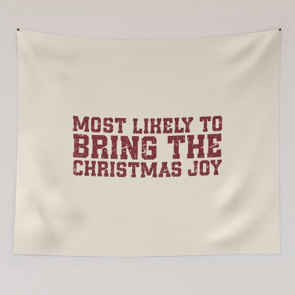 Item preview, Most Likely To Bring The Christmas Joy | Funny Christmas Quote | Vintage Holiday & Family Humor designed and sold by stylishdzign.