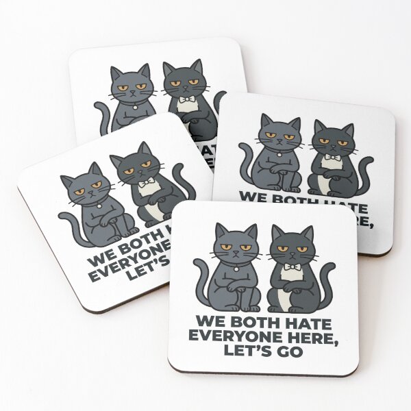Item preview, We Both Hate Everyone Here Lets Go Grumpy Introvert Black Cats Sarcastic Humor designed and sold by raedattia.