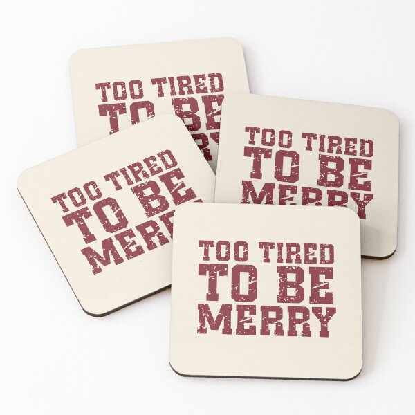 Item preview, Too Tired To Be Merry | Funny Christmas Quote | Vintage Holiday & Tired Humor designed and sold by stylishdzign.